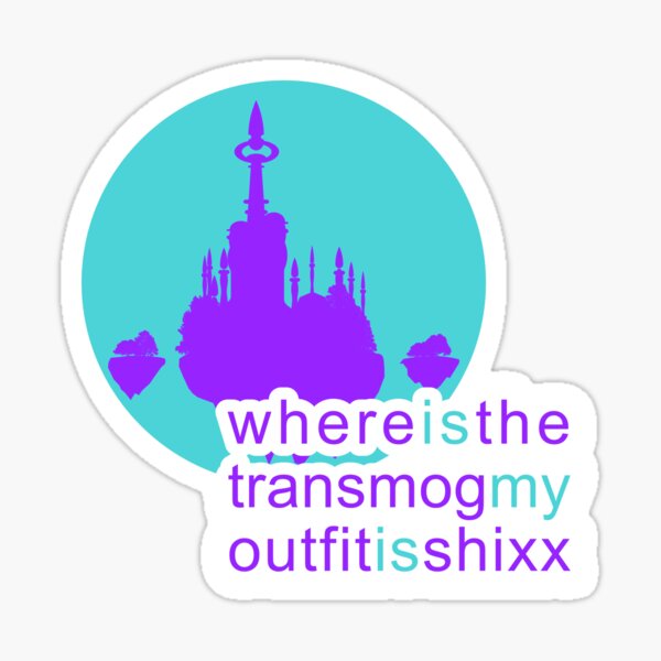 Where is the transmog... Sticker