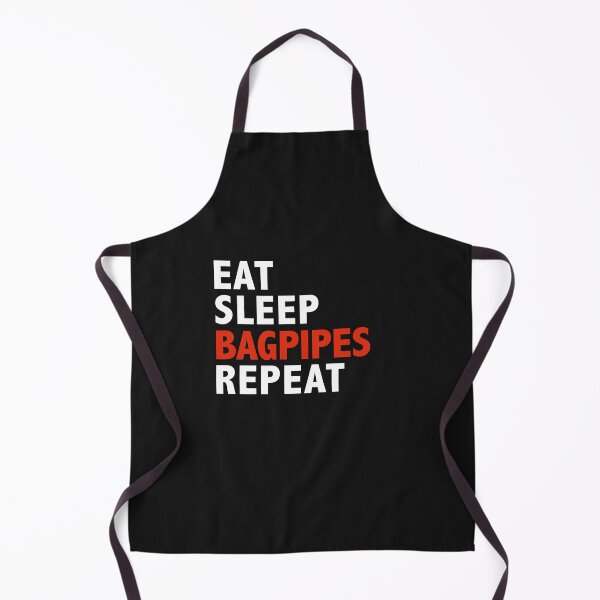 Item preview, Eat Sleep Bagpipes Repeat Bagpipes Player designed and sold by losttribe.