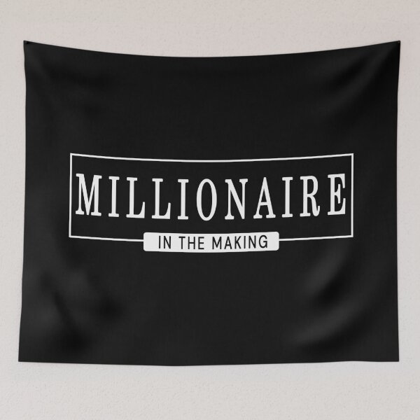 Item preview, millionaire in the making awsome motivational t-shirt designed and sold by FHdesigns.