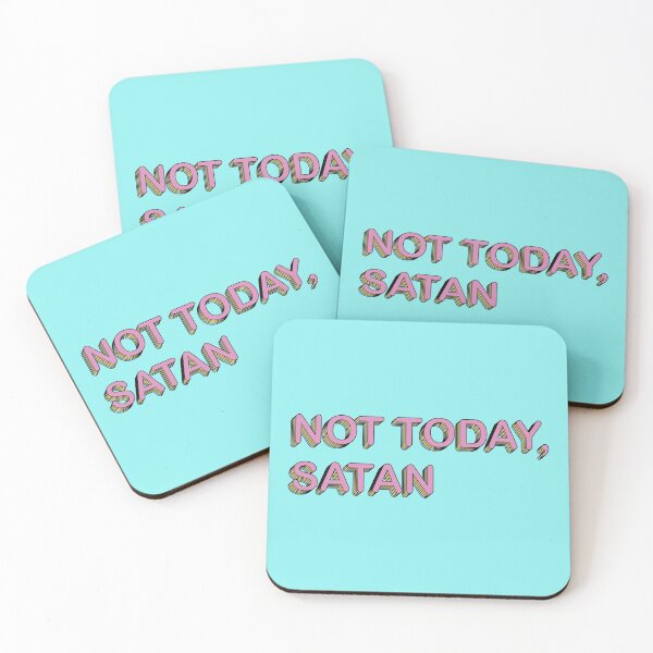 Item preview, Not Today, Satan designed and sold by louellawanders.