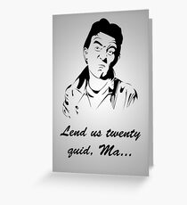 Nick Cotton Cash Request Greeting Card