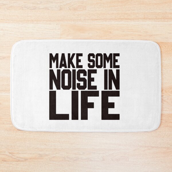 Item preview, Make Some Noise In Life designed and sold by hachemi riadh.