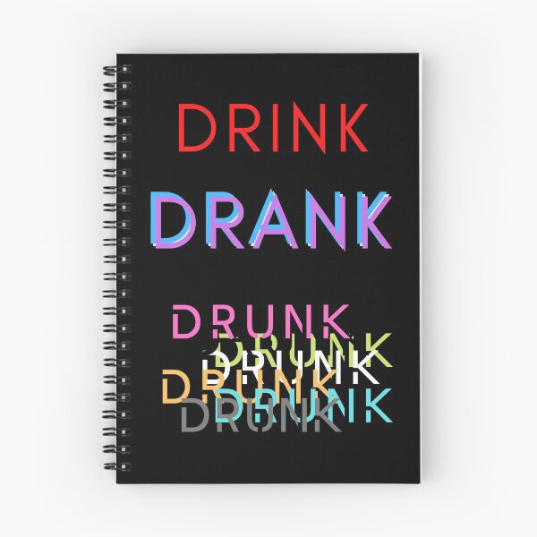 Item preview, Drink. Drank. Drunk. designed and sold by LifeOrganizers.