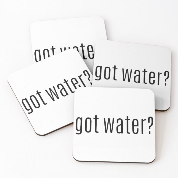 Item preview, Got water? designed and sold by PothosPepper.