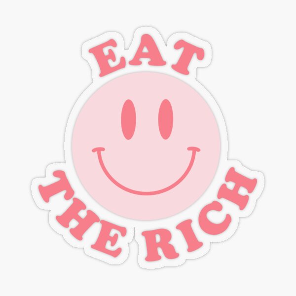 Item preview, eat the rich designed and sold by MonkeySame.