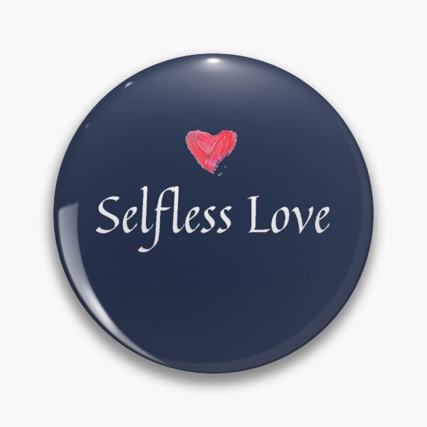 Item preview, SELFLESS LOVE designed and sold by irstore11.