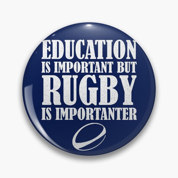 Item preview, Education Is Important But Rugby Is Importanter designed and sold by d247.