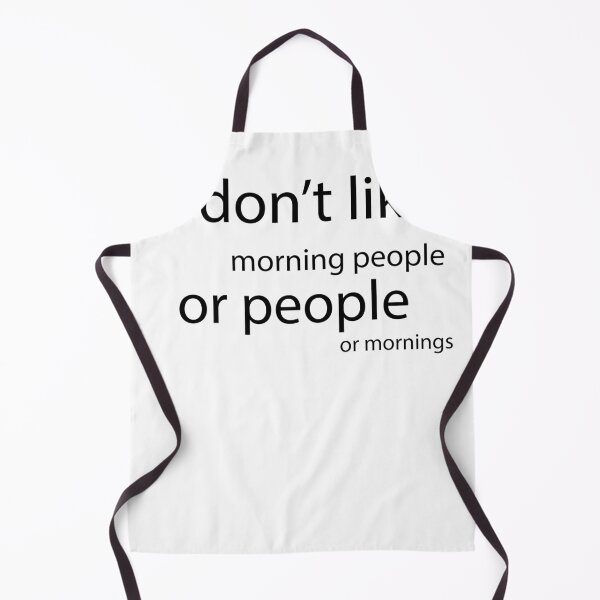 Item preview, i don't like morning people. or people. gold mornings designed and sold by silverass.
