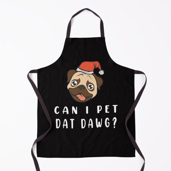Item preview, Can I Pet Dat Dawg designed and sold by Smart Side.