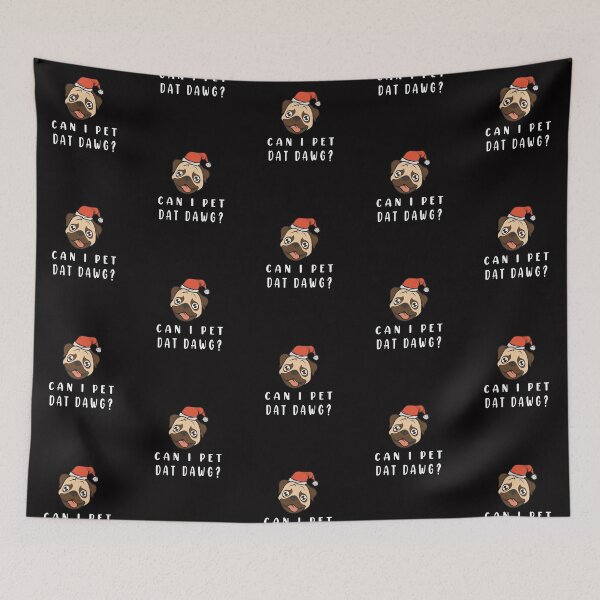 Item preview, Can I Pet Dat Dawg designed and sold by Smart Side.