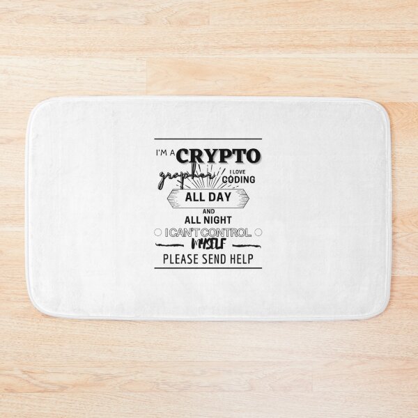 Item preview, I'm A Cryptographer I Love Coding All Day and All Night I Can't Control Myself Send Help designed and sold by Torique.