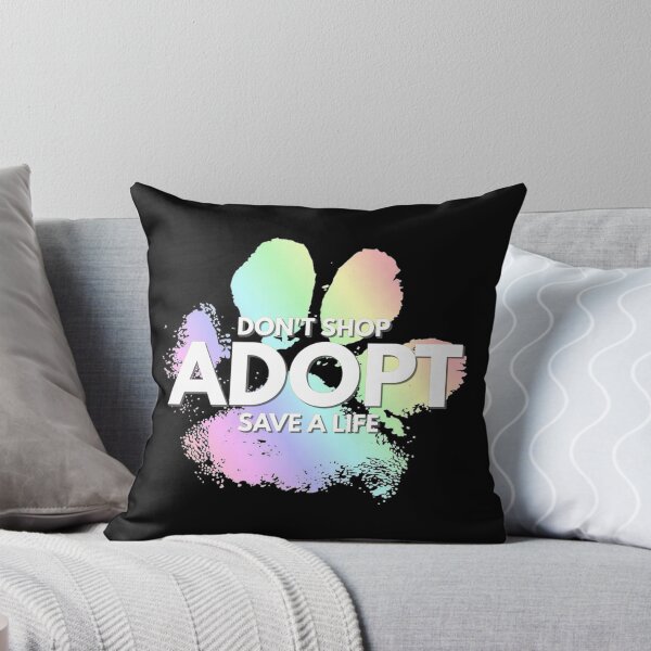 Item preview, Don't Shop Adopt Save A Life designed and sold by Gerda668899.