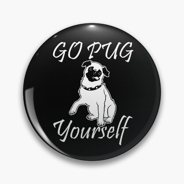 Item preview, Go Pug Yourself - cool Pug lover Gift designed and sold by Teenation9.