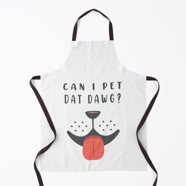 Item preview, Can I Pet Dat Dawg designed and sold by Smart Side.