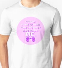 Your Senpai was Busy Slim Fit T-Shirt