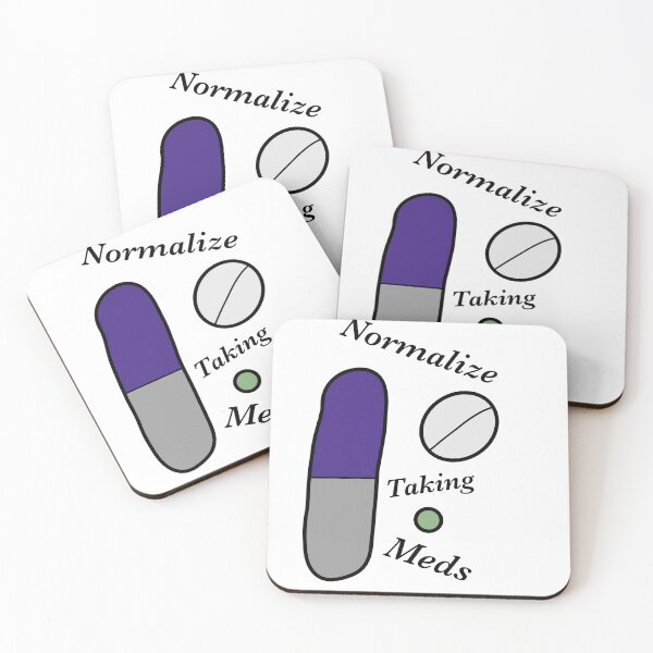 Item preview, Normalize taking medications designed and sold by EarthlingHelena.