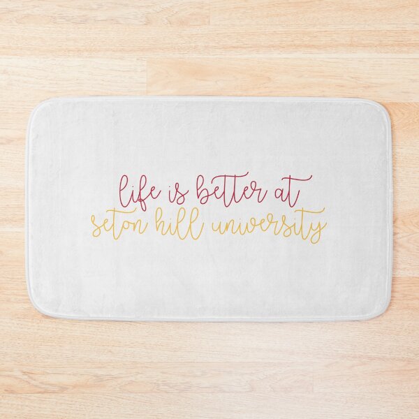 Item preview, Life is Better at Seton Hill University designed and sold by kayleeoconnor.