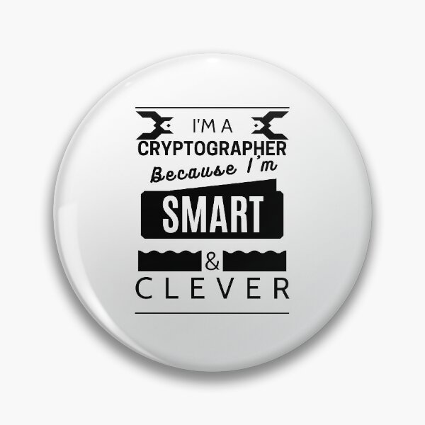 Item preview, I'm A Cryptographer Because I'm Smart & Clever designed and sold by Torique.