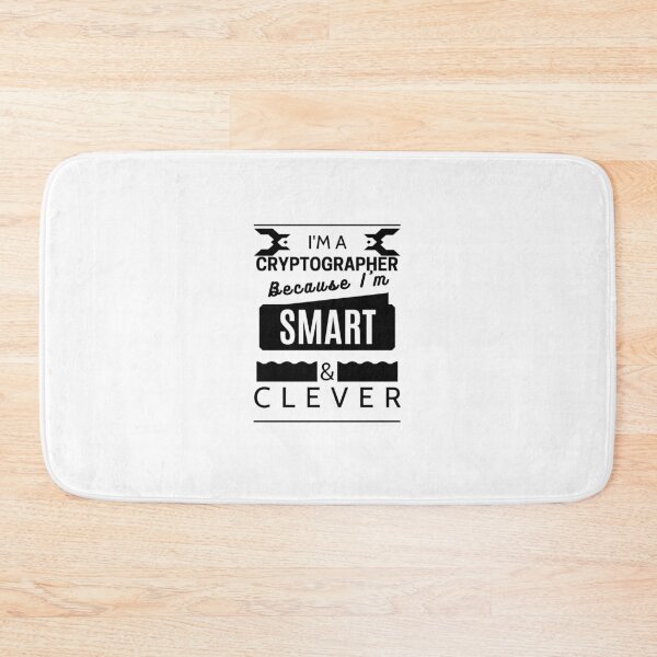 Item preview, I'm A Cryptographer Because I'm Smart & Clever designed and sold by Torique.