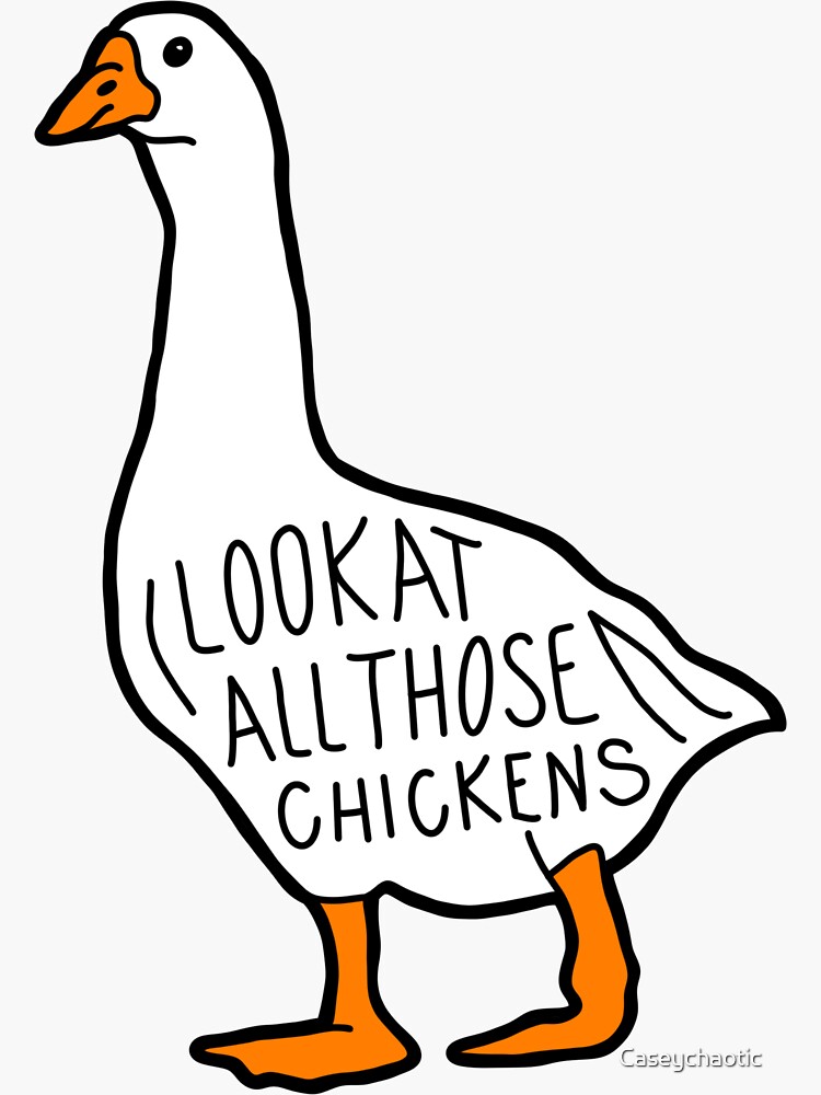 Look At All Those Chickens Sticker For Sale By Caseychaotic Redbubble