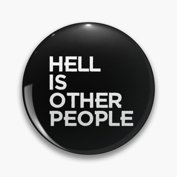 Item preview, Hell is Other People designed and sold by mynameisblank.