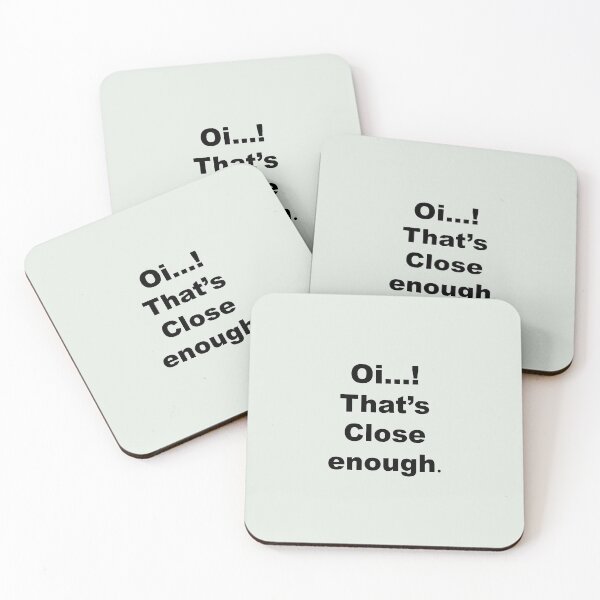 Item preview, Oi that's close enough,Gift Ideas designed and sold by Souna's  Store.