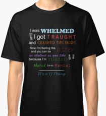 It's a YJ thing -colour Classic T-Shirt