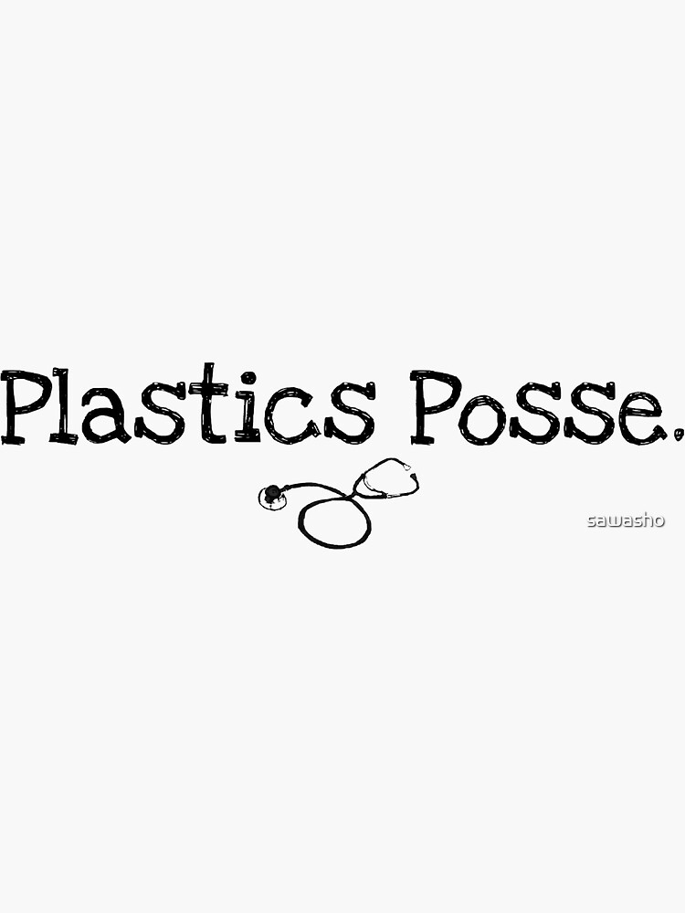 "Plastics Posse" Sticker by sawasho Redbubble