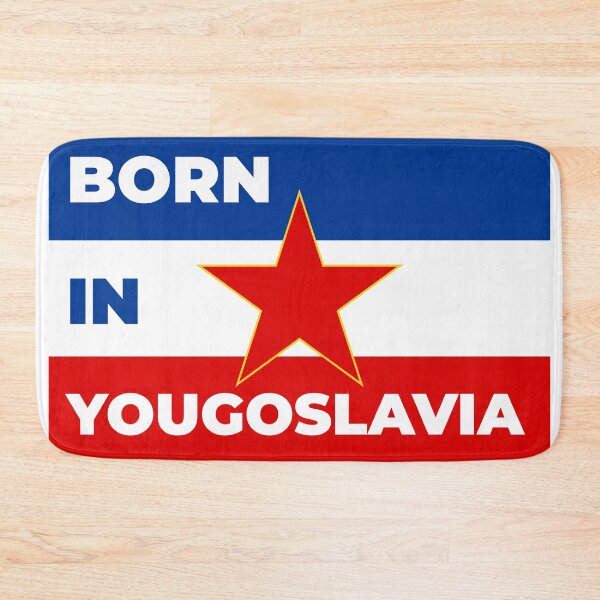 Item preview, Yugoslavia flag, born in yugoslavia designed and sold by Kinisis.