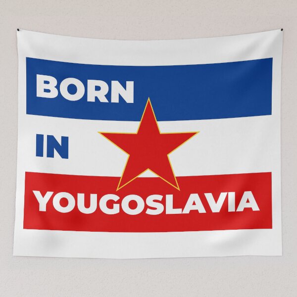 Item preview, Yugoslavia flag, born in yugoslavia designed and sold by Kinisis.