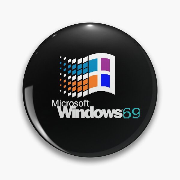windows 69 Pin
