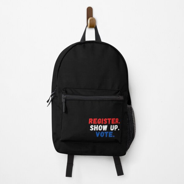 Item preview, Register. Show Up. Vote. T-shirt Election 2020 designed and sold by ohmier.