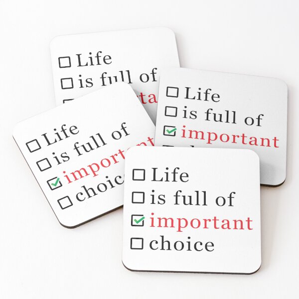 Item preview, Life is full of important choice designed and sold by Easy-Logo.