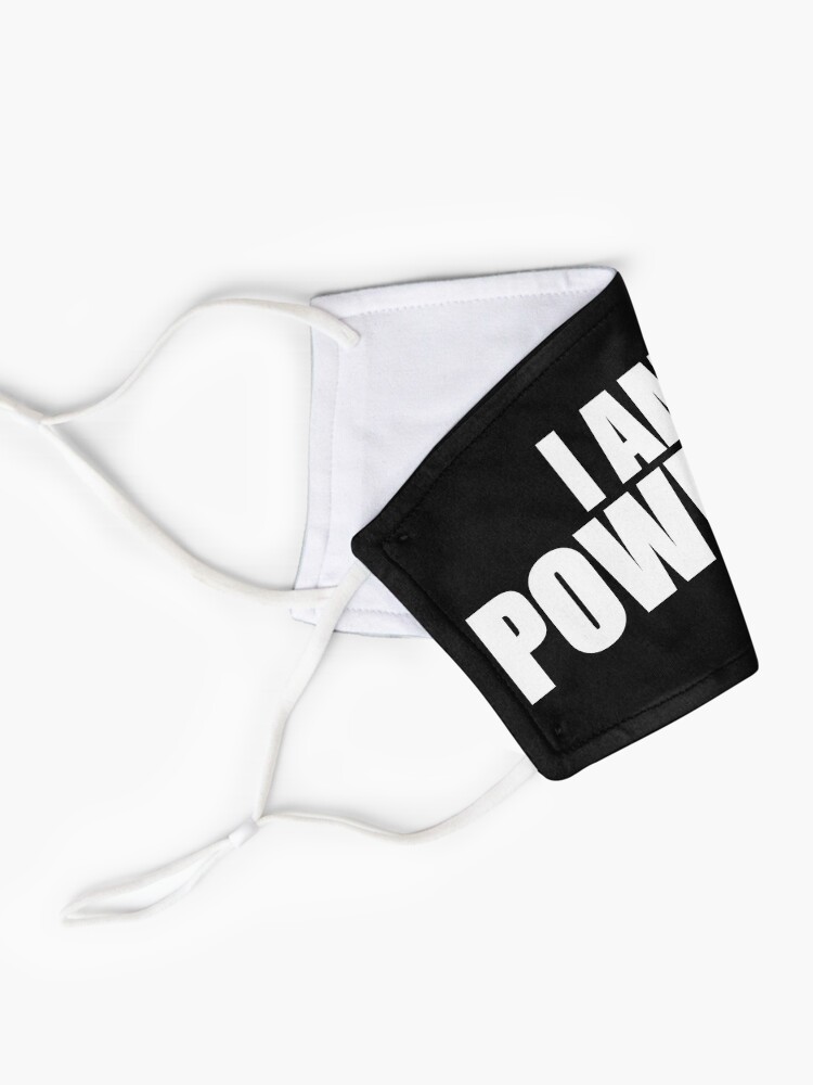 Alternate view of I AM POWERFUL Mask
