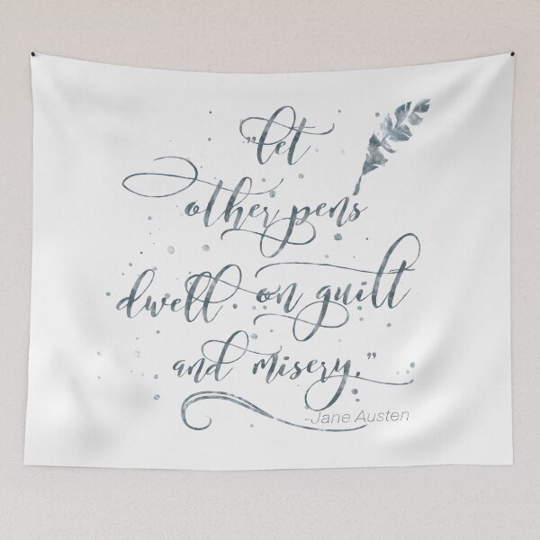 Item preview, Let Other Pens Jane Austen Quote designed and sold by MandyRosko.