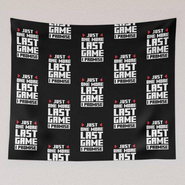 Item preview, Gamer Just One More Last Game I Promise designed and sold by livegood.