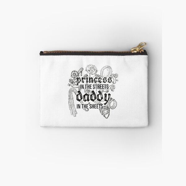 Item preview, Princess in the streets, Daddy in the sheets designed and sold by klashnikv.