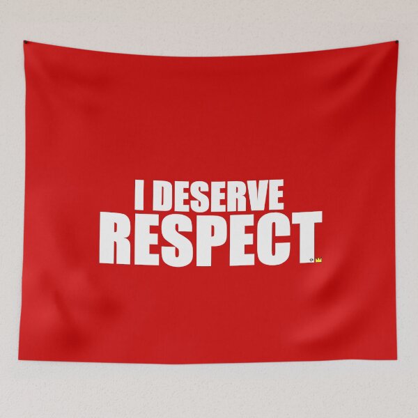 Item preview, I DESERVE RESPECT designed and sold by WakingDream.