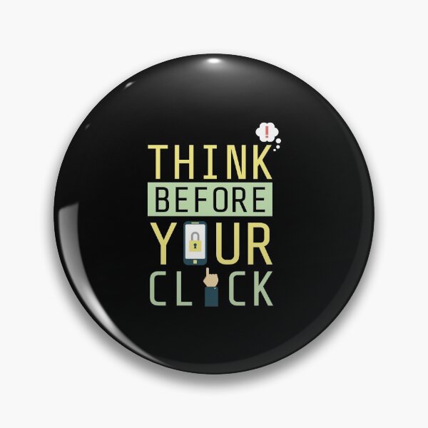 Item preview, Cybersecurity Awareness: Think Before Your Click designed and sold by friendlyspoon.