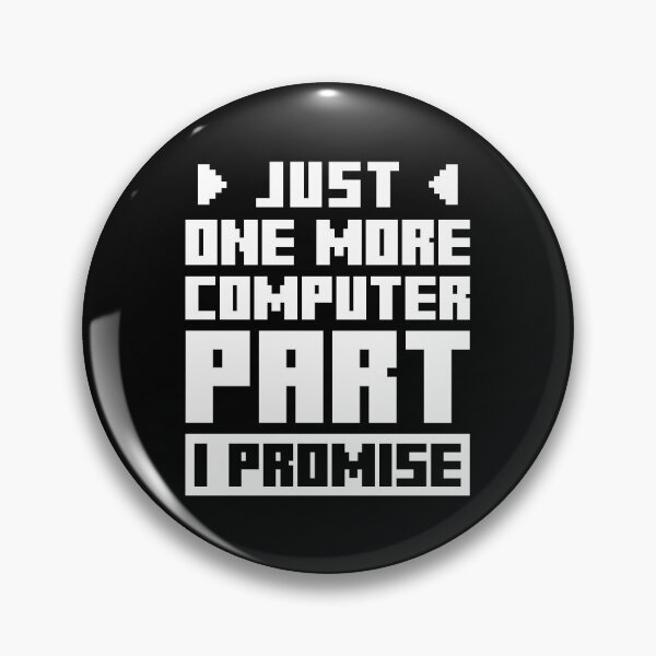 Item preview, PC Geek Just One More Last Game I Promise designed and sold by livegood.