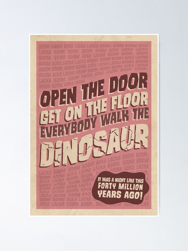 Everyone Walk The Dinosaur