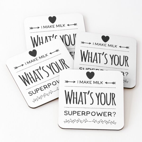 Item preview, I make milk, whats your superpower designed and sold by ashdenent.