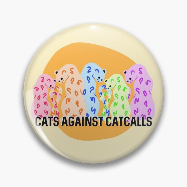 Item preview, Cats Against Catcalls -  Anti-Street Harassment Cute Wild Cats designed and sold by gimmesometees.