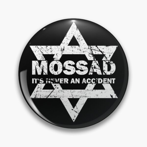 Item preview, Mossad It's Never An Accident Israeli Intelligence designed and sold by TopTeeShop.
