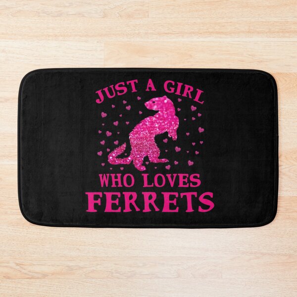 Item preview, Just A Girl Who Loves Ferrets  designed and sold by issambak.