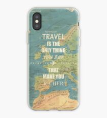 Travel is the only thing you buy that make you richer iPhone Case