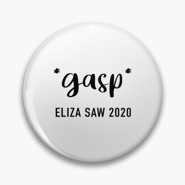 Item preview, Gasp! Eliza Saw 2020 designed and sold by quoteedesigns.