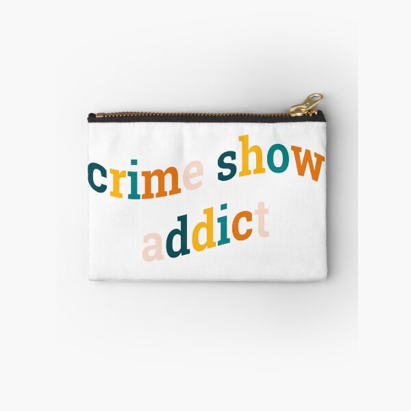 Item preview, Crime Show Addict designed and sold by sbolubasz17.