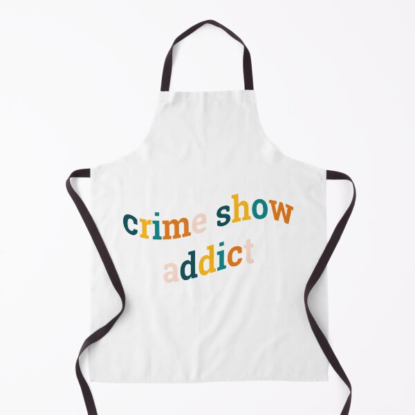 Item preview, Crime Show Addict designed and sold by sbolubasz17.