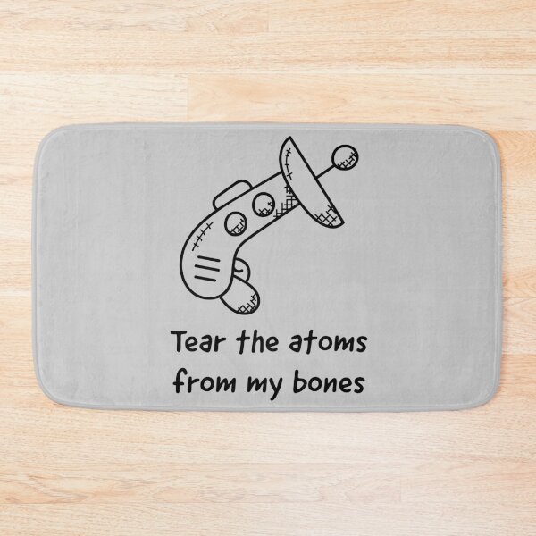 Item preview, Tear The Atoms From My Bones | Ray Gun designed and sold by Rivermod.